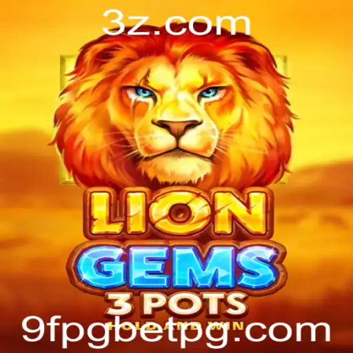 Descubra o Excitante Mundo de LionGems3pots com 9fpgbet